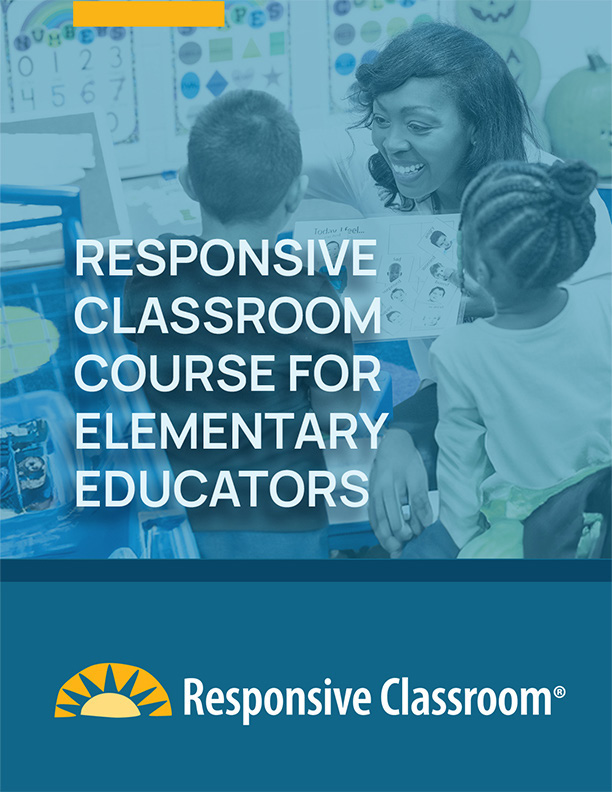 Responsive Classroom Course for Elementary Educators